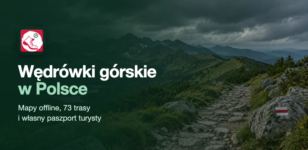 Wędrówki górskie w Polsce — mapy offline, 73 trasy i własny paszport turysty